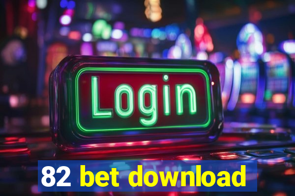 82 bet download